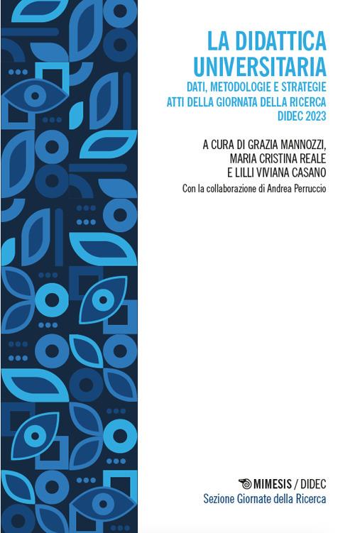 La didattica universitaria. Dati, metodologie e strategie. Atti della Giornata della Ricerca DiDEC 2023 - copertina