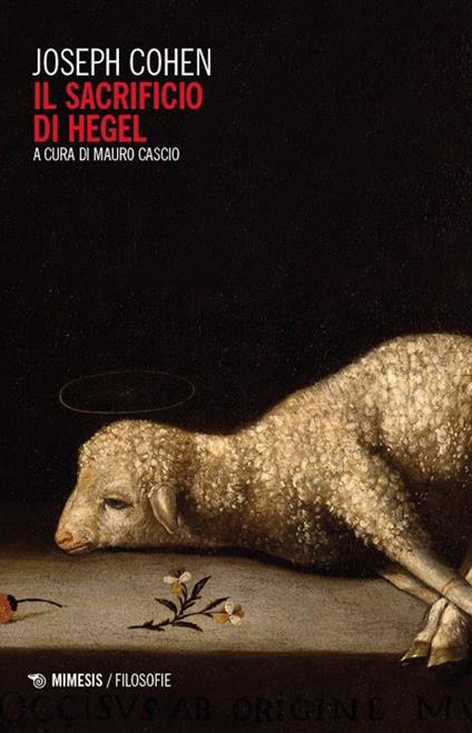 Il sacrificio di Hegel - Joseph Cohen - copertina