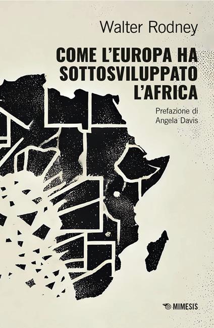 Come l'Europa ha sottosviluppato l'Africa - Walter Rodney - copertina
