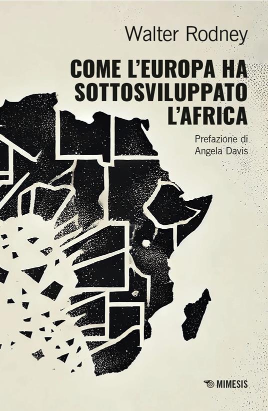 Come l'Europa ha sottosviluppato l'Africa - Walter Rodney - copertina