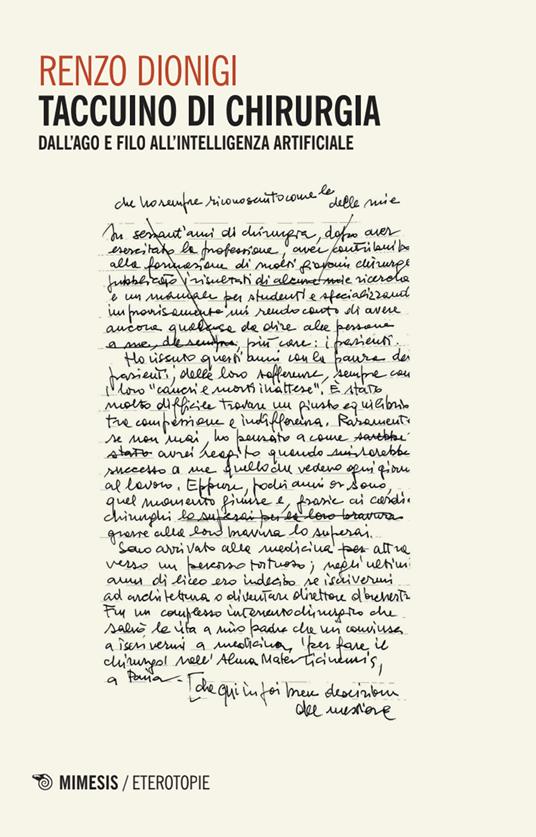 Taccuino di chirurgia. Dall'ago e filo all'intelligenza artificiale - Renzo Dionigi - copertina