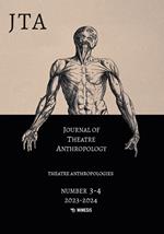 Journal of theatre anthropology (2023-2024). Vol. 3-4