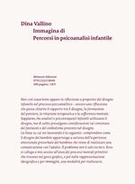 Immagina di. Percorsi in psicoanalisi infantile