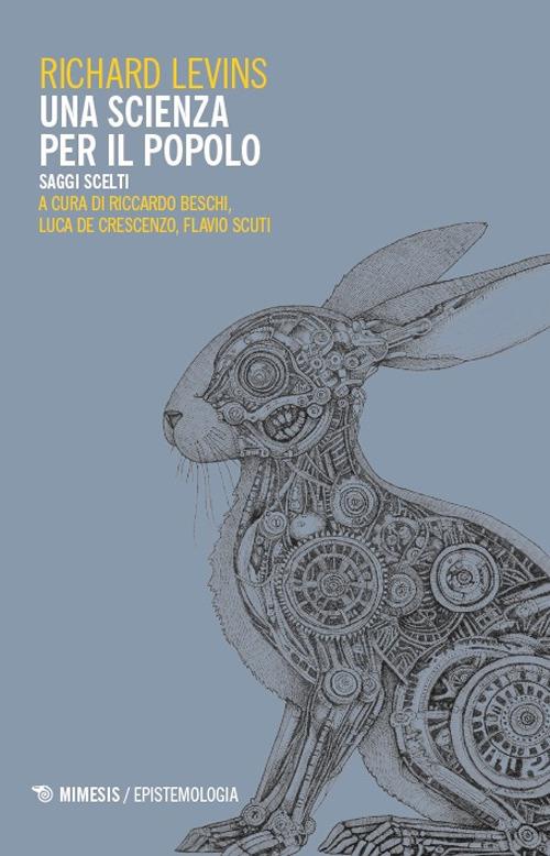 Una scienza per il popolo. Saggi scelti - Richard Levins - copertina