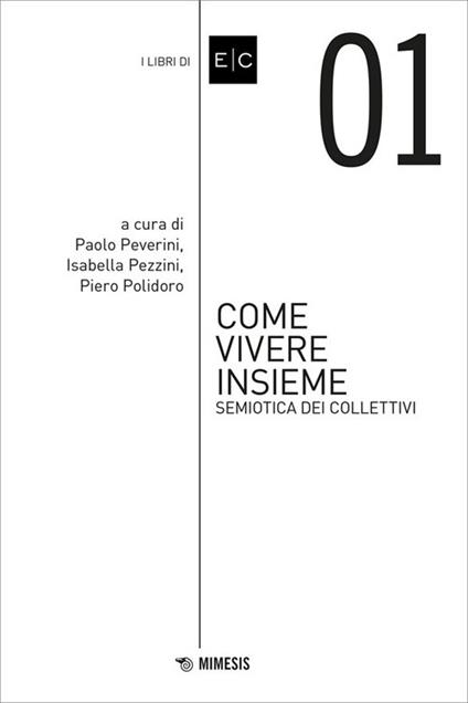 Come vivere insieme. Semiotica dei collettivi - copertina