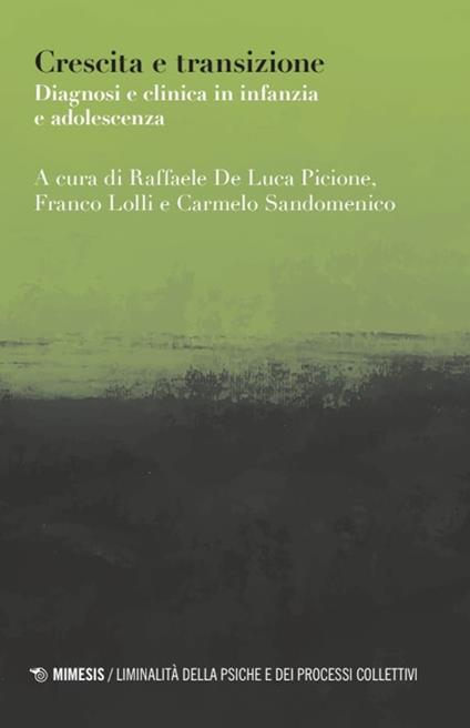 Crescita e transizione. Diagnosi e clinica in infanzia e adolescenza - copertina