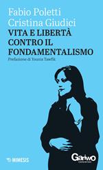 Vita e libertà contro il fondamentalismo