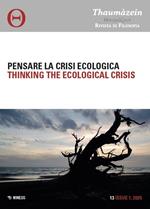 Thaumàzein. Rivista di filosofia (2025). Vol. 13: Pensare la crisi ecologica. Thinking the Ecological Crisis