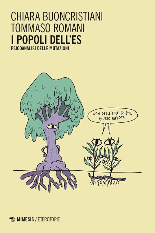 I popoli dell'es. Psicoanalisi delle mutazioni - Chiara Buoncristiani,Tommaso Romani - copertina