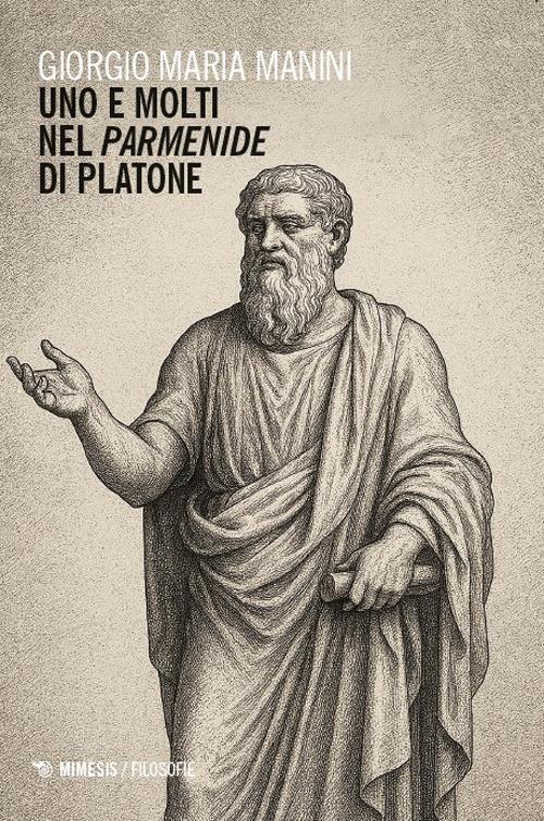 Uno e molti nel Parmenide di Platone - Giorgio Maria Manini - copertina