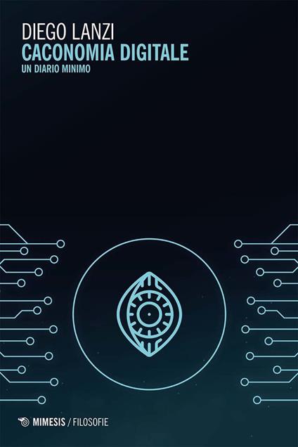 Caconomia digitale. Un diario minimo - Diego Lanzi - copertina