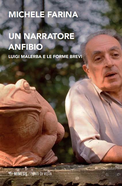 Un narratore anfibio. Luigi Malerba e le forme brevi - Michele Farina - copertina