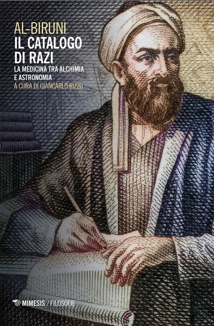 Il catalogo di Razi. La medicina tra alchimia e astronomia - Al-Biruni - copertina