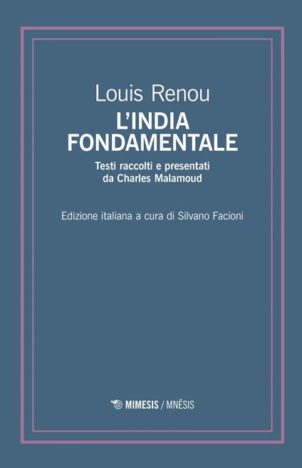 L' India fondamentale - Louis Renou,Silvano Facioni,Charles Malamoud - ebook