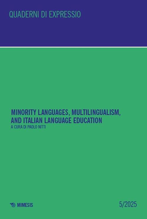 Minority languages, multilingualism, and Italian language education. Ediz. bilingue. Vol. 5 - copertina