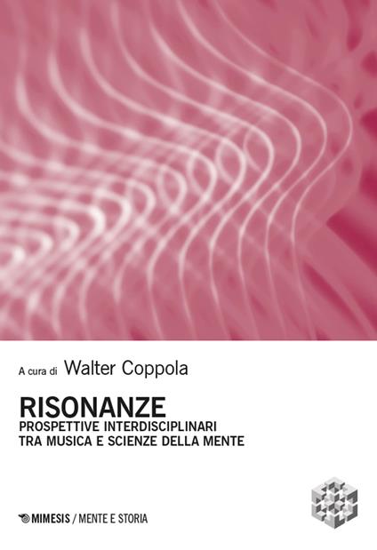 Risonanze. Prospettive interdisciplinari tra musica e scienze della mente - copertina