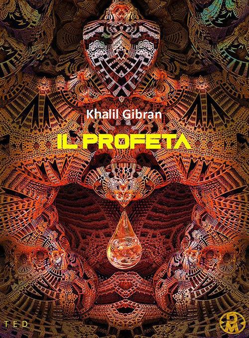 Il profeta - Kahlil Gibran - ebook