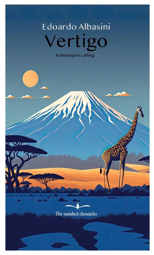 Vertigo. Kilimanjaro calling - Edoardo Albasini - copertina