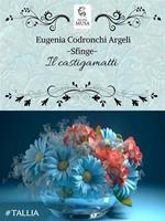 Il Castigamatti