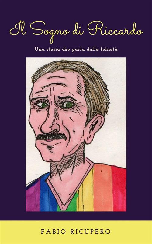 Il sogno di Riccardo - Fabio Ricupero - ebook