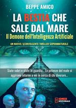 Il demone dell'intelligenza artificiale. La bestia che sale dal mare