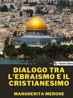 Dialogo tra l'ebraismo e il cristianesimo