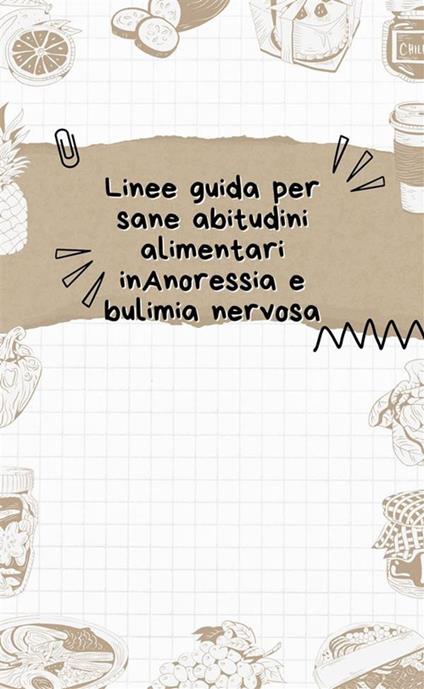 Linee guida per sane abitudini alimentari in anoressia e bulimia nervosa - Norbert Góra - ebook