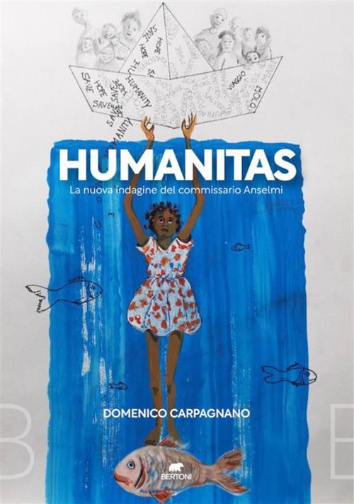 Humanitas. La nuova indagine del commissario Anselmi - Domenico Carpagnano - ebook