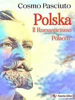 Polska. Il romanticismo polacco