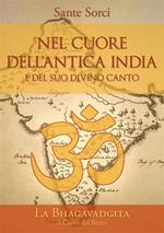 Nel cuore dell'antica India e del suo divino canto. La Bhagavadgita