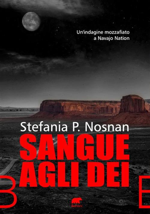Sangue agli dèi - Stefania P. Nosnan - ebook