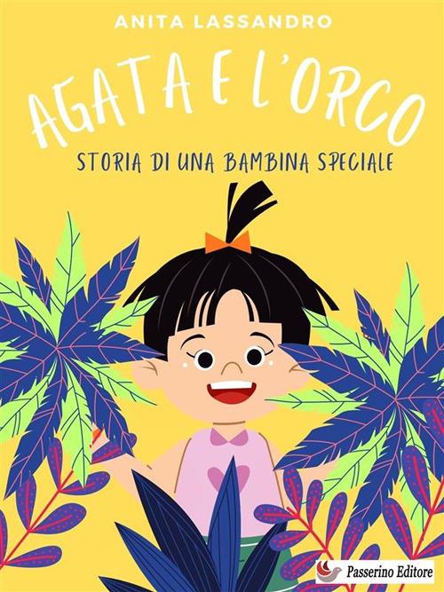 Agata e l'Orco - Anita Lassandro - ebook