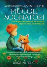Meravigliose avventure per piccoli sognatori
