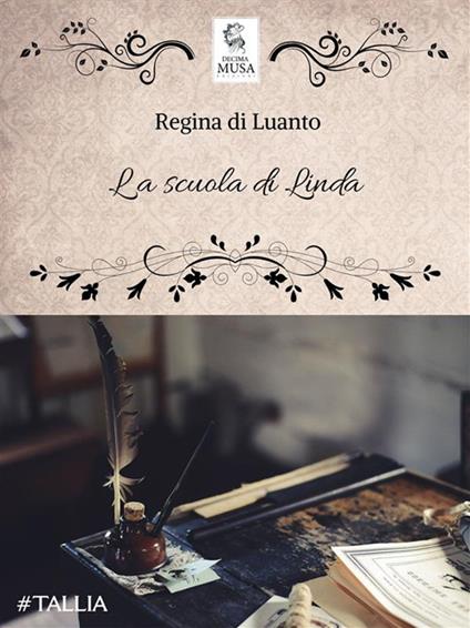 La scuola di Linda - Regina di Luanto - ebook