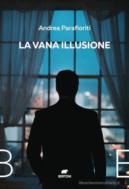 La vana illusione - Andrea Parafioriti - ebook