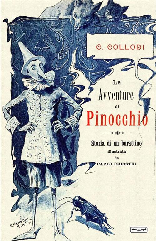 Le avventure di Pinocchio. Storia di un burattino - Carlo Collodi - copertina