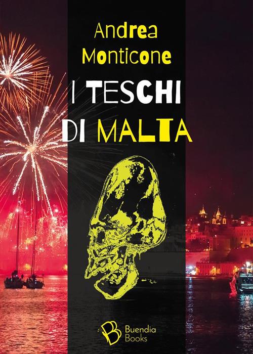 I teschi di Malta - Andrea Monticone - ebook