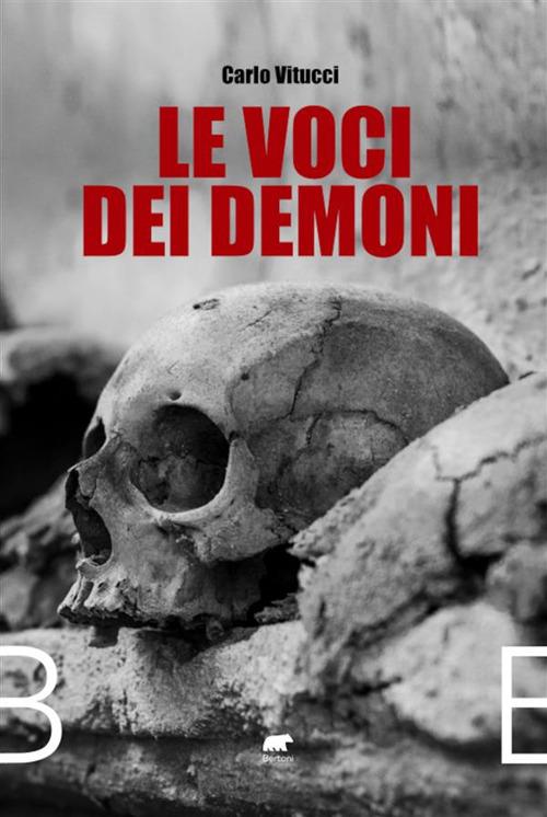 Le voci dei demoni - Carlo Vitucci - ebook