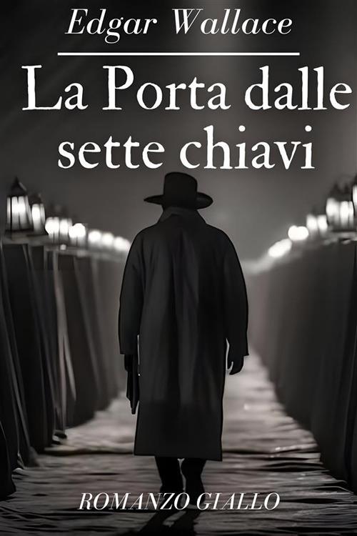 La porta dalle sette chiavi - Edgar Wallace - ebook