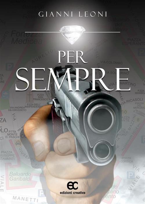 Per sempre - Gianni Leoni - ebook