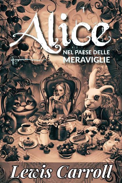 Alice nel paese delle meraviglie - Lewis Carroll - ebook