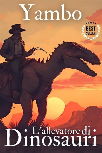 L' allevatore di dinosauri - Yambo - ebook