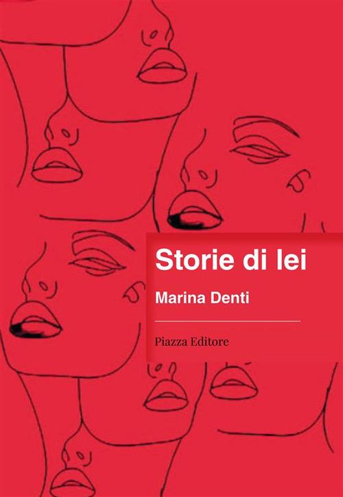 Storie di lei - Marina Denti - ebook