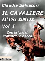 Il cavaliere d'Islanda. Vol. 1