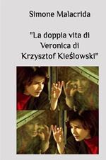 La doppia vita di Veronica di Krzysztof Kieślowski