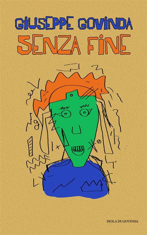 Senza Fine - Giuseppe Govinda - ebook
