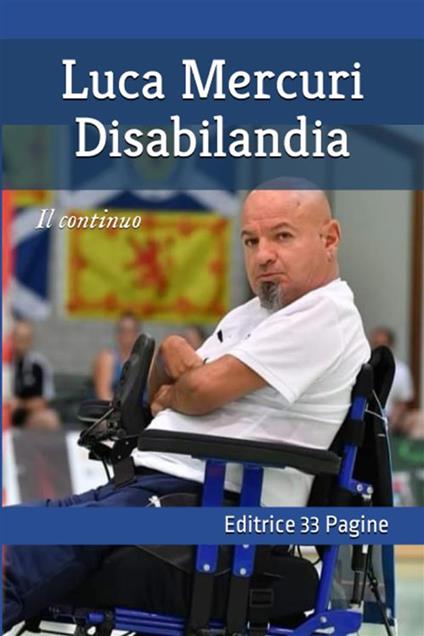 Disabilandia. Il continuo - Luca Mercuri - ebook