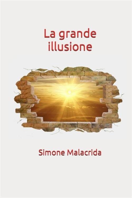 La grande illusione - Simone Malacrida - copertina