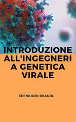 Introduzione all'ingegneria genetica virale