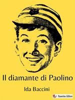 Il diamante di Paolino. Storiella misteriosa